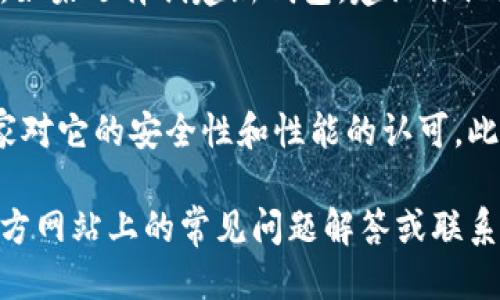 要下载正版的tpWallet，你可以按照以下步骤进行操作：

1. 访问官方网站
首先，确保你访问的是tpWallet的官方网站。通过官方网站下载可以确保你获取到的是正版软件，而不是第三方网站提供的可能带有恶意软件的版本。你可以在浏览器中搜索“tpWallet 官方网站”并找到链接。

2. 选择合适的版本
tpWallet通常会提供多个版本供用户下载，比如适用于不同操作系统（例如Android、iOS、Windows等）的版本。根据你的设备类型选择合适的版本进行下载。

3. 安装应用程序
如果你是在手机上下载应用程序，下载安装包后，请根据系统提示完成安装。在某些情况下，你可能需要在手机的设置中允许安装来自未知来源的应用。在电脑上下载后，双击安装文件并按照提示完成安装即可。

4. 创建或导入钱包
安装完成后，打开tpWallet应用程序，你可以选择创建一个新钱包，或者导入已有的钱包。如果选择创建新钱包，建议你记录下助记词和私钥并妥善保存，以免丢失。

5. 验证安全性
为了确保安全，建议你在使用tpWallet前检查一下应用的各类评价和社区反馈，确保大家对它的安全性和性能的认可。此外，定期更新软件版本以获取最新的安全补丁。

通过以上步骤，你应该能顺利下载到正版的tpWallet。如果还需要更多帮助，可以查看官方网站上的常见问题解答或联系他们的客服。