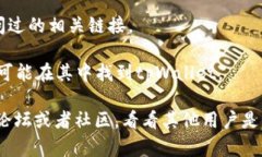 看起来你提到的＂tpWallet＂可能是一个