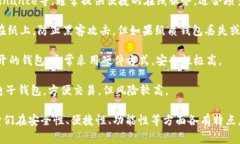 加密货币钱包有多种名称和类型，常见